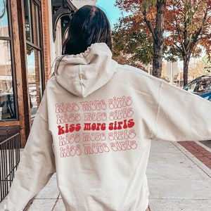 Aesthetic Lesbian Hoodie, LGBTQ Sweatshirt, Women's Pride Month Shirt, Lesbian Pride Shirt, Kiss More Girls T-shirt, LGBTQ Ally Gifts, E6011