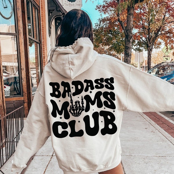 Badass Moms Club Hoodie, Rock Moms Sweatshirt, Cool Moms Squad Shirt, Gothic Style Sweater, Rock n Roll Mama Pullover, Gift For Mom   E6917