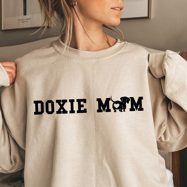Doxie Mom Sweatshirt, Dachshund Shirt For Women, Dachshund Mom Shirt, Dog Mama Tshirt, Dog Mom Gift, Dog Gifts For Owners, Wiener Tee, E6565