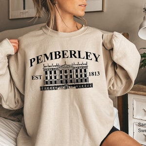 Pemberley Sweatshirt, Pride and Prejudice Sweatshirt, Literary Shirt, Jane Austen Shirt, Bookworm Hoodie, Book Lover Gifts For Women, EU5614