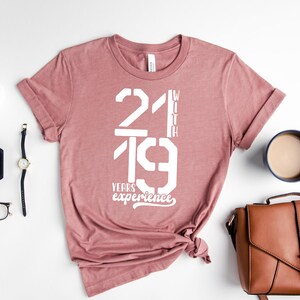 40th Birthday Shirt | 21 Years With 19 Years Hoodie, Bday Gifts For Her, Birthday Gift Ideas, Happy Birthday Gift, Unique Birthday Gift image 3