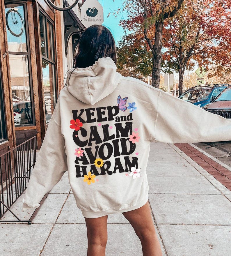 Keep Calm And Avoid Haram Hoodie, Flowery Ramadan Shirt, Islamic Days Sweatshirt, Women's Aesthetic Muslim Tee, Ramadan Kareem Gifts immagine 1