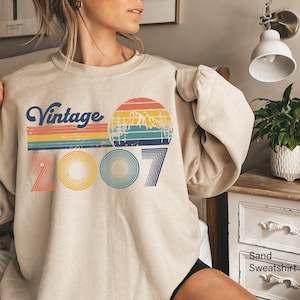 Vintage 2007 Sweatshirt | 16th Birthday Hoodie For Retro Lover, Bday Gifts For Her, Womans Bday Tshirt, Gen Z Shirt, Teenager Era Shirt image 1