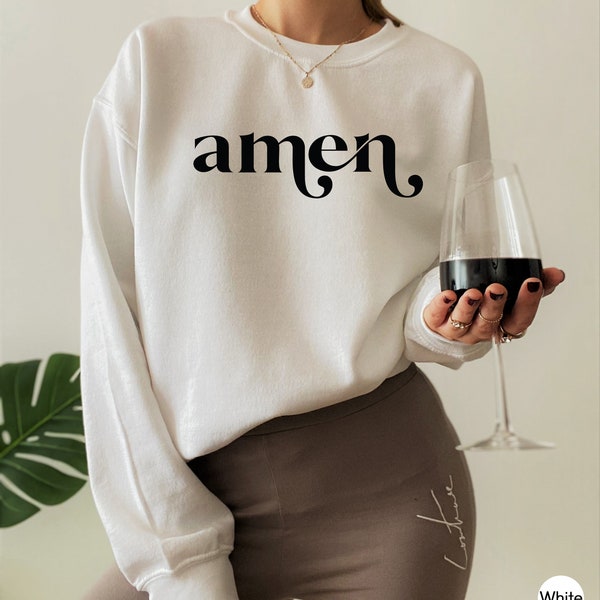 Amen Sweatshirt