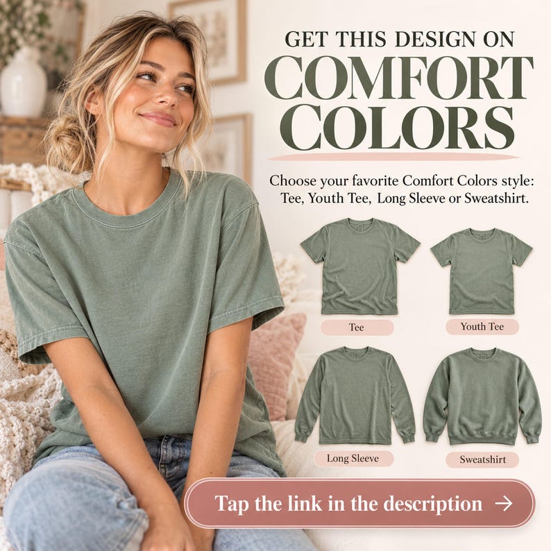 Get this design on Comfort Colors: garment dyed tee, youth tee, long sleeve or sweatshirt, tap the link in the description
