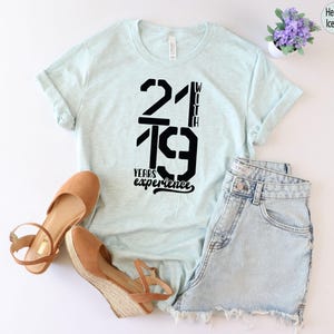 40th Birthday Shirt | 21 Years With 19 Years Hoodie, Bday Gifts For Her, Birthday Gift Ideas, Happy Birthday Gift, Unique Birthday Gift image 9