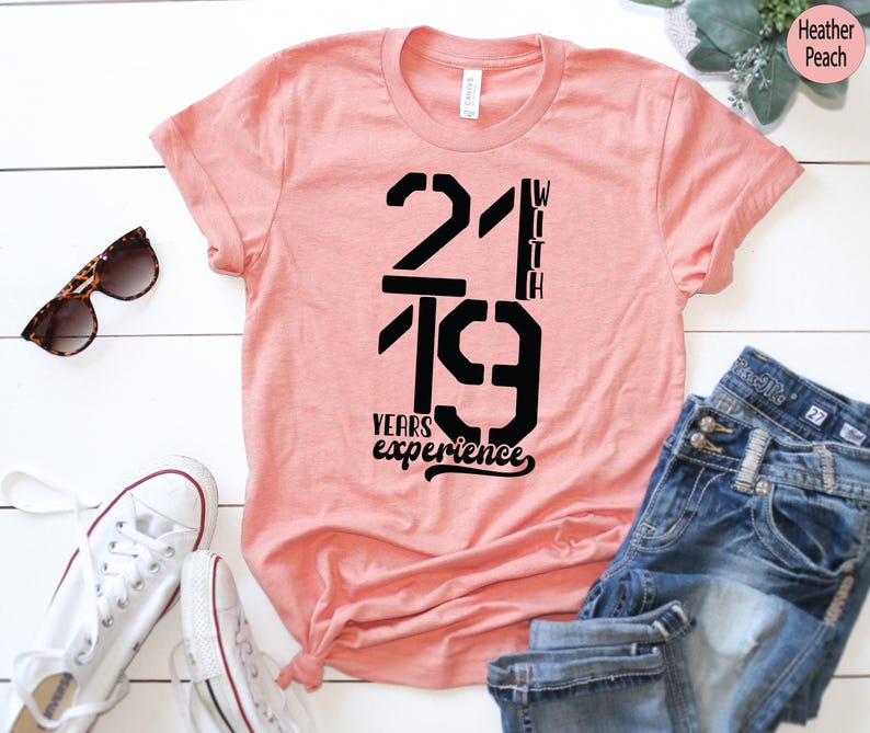 40th Birthday Shirt | 21 Years With 19 Years Hoodie, Bday Gifts For Her, Birthday Gift Ideas, Happy Birthday Gift, Unique Birthday Gift image 10