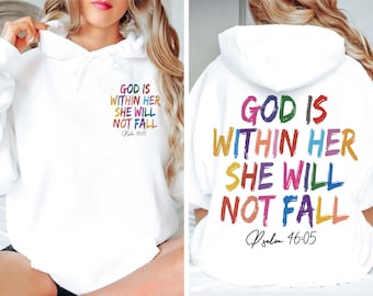 God Is Within Her She Will Not Fall Hoodie | Psalm 46:05 Sweatshirt For Women, Church Group T-Shirt, Faith Based Apparel, Bible Verse Shirt