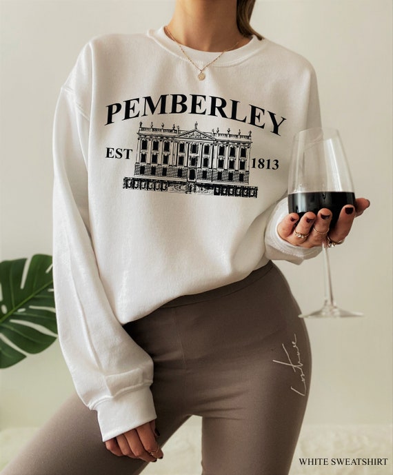 Pemberley Sweatshirt, Pride and Prejudice Sweatshirt, Literary Shirt, Jane Austen Shirt, Bookworm Hoodie, Book Lover Gifts For Women, EU5614