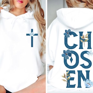 Chosen Sweatshirt | Christian Sweatshirt, Religious Sweatshirt, Bible Verse Sweatshirt, Faith Sweatshirt, religious gifts