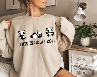 This Is How I Roll Sweatshirt, Funny Panda Rolling Shirt, Cute Panda Hoodie, Animals Lover Gifts, Aesthetic Animals Print T shirt