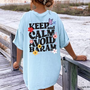 Keep Calm And Avoid Haram Hoodie, Flowery Ramadan Shirt, Islamic Days Sweatshirt, Women's Aesthetic Muslim Tee, Ramadan Kareem Gifts immagine 3