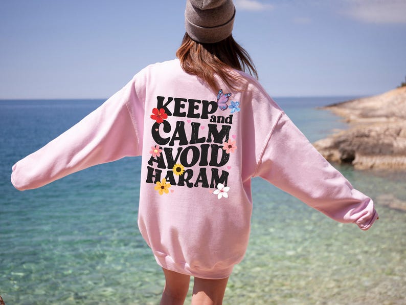 Keep Calm And Avoid Haram Hoodie, Flowery Ramadan Shirt, Islamic Days Sweatshirt, Women's Aesthetic Muslim Tee, Ramadan Kareem Gifts immagine 4