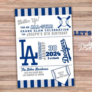 May include: A baseball-themed invitation with a blue and white striped border. The invitation includes the text "Batter Up!" and "Grand Slam Celebration" for Joseph's 8th birthday. The Dodgers logo and the date, January 30, 2024, are also featured.