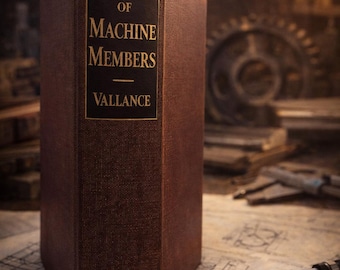 Design of Machine Members – 1938 First Edition, Engineering Textbook