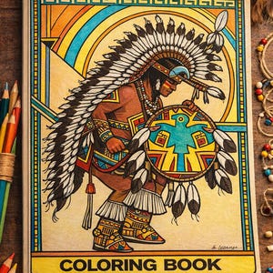 Puede incluir: Un libro para colorear titulado "Dancing Indians" presenta una ilustración detallada de un bailarín nativo americano con vestimenta tradicional. La portada incluye colores vibrantes y el texto "COLORING BOOK". Lápices y cuentas rodean el libro.