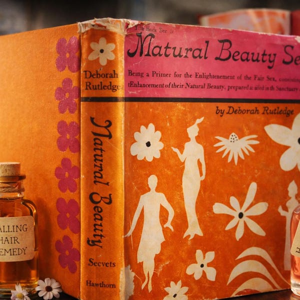 Vintage Natural Beauty Secrets Book – 1967 Harper & Row, Cosmetic Reference