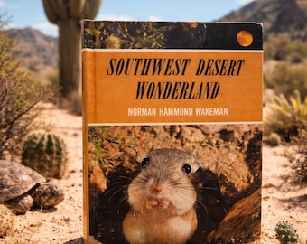 Southwest Desert Wonderland — 1965 Golden Press, New YorkIllustrated Mid-Century American Southwest Nature & Travel Book
