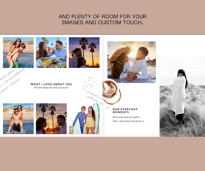 May include: A collage of photos showing a couple enjoying their everyday life together. The photos include the couple on the beach, at a cafe, and in their home. The collage is decorated with hearts and the text "What I love about you" and "Our everyday moments".
