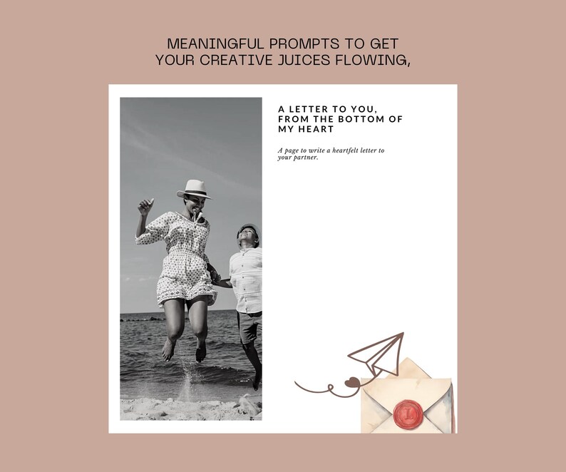 May include: Black and white photo of two people jumping on a beach. The image is part of a printable journal prompt that says "A letter to you, from the bottom of my heart. A page to write a heartfelt letter to your partner."