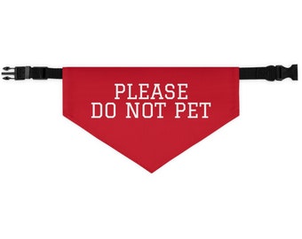 Please do not pet bandana, do not pet bandana, dog in training, do not pet, ask to pet, please do not pet, nervous dog