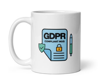 GDPR Compliance Coffee Mug Holiday gift for the Office Gossip Marketing Agency Data Protection Authorities Office Award