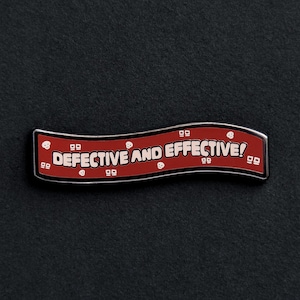 The Bad Batch "Defective AND effective!" Quote enamel pin