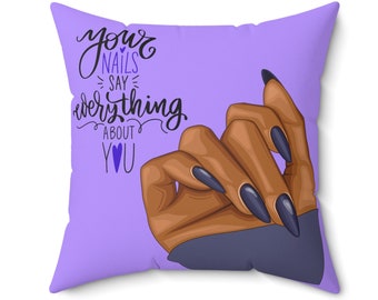 Spun Polyester Square Pillow. Your nails say everything about you, Home Decor Ideas, Gift idea for women.