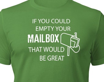 Empty Your Mailbox Unisex T-Shirt | USPS Shirt | United States Post Office Tee | Mail Carrier Gift | Funny Postal Worker Top