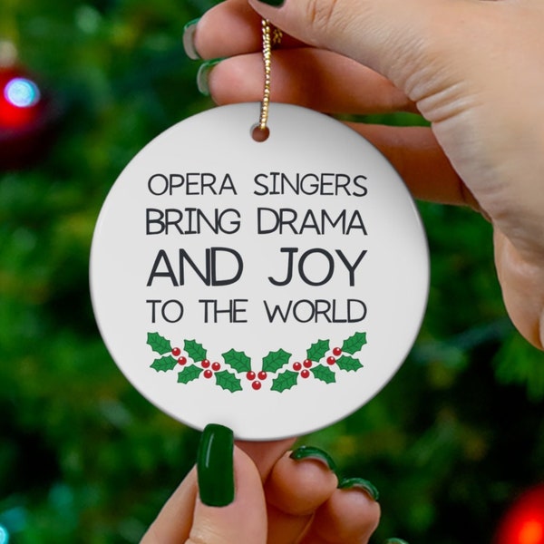 Christmas Gift For Opera Singer, Christmas Ornament For Opera Singer, Ceramic Ornament, Circle