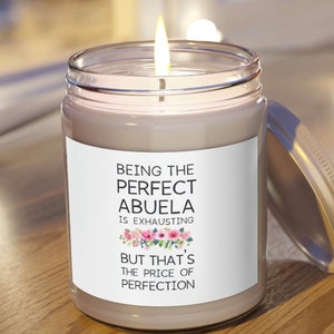 Gift For Abuela From Granddaughter, Sarcastic Birthday Present For Abuela, Funny Mother's Day Scented Candle, 9oz, From Grandson