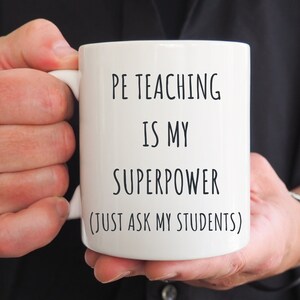 Gift For PE Teacher, Funny PE Teacher Mug, Cute Thank You Gift for PE Teacher