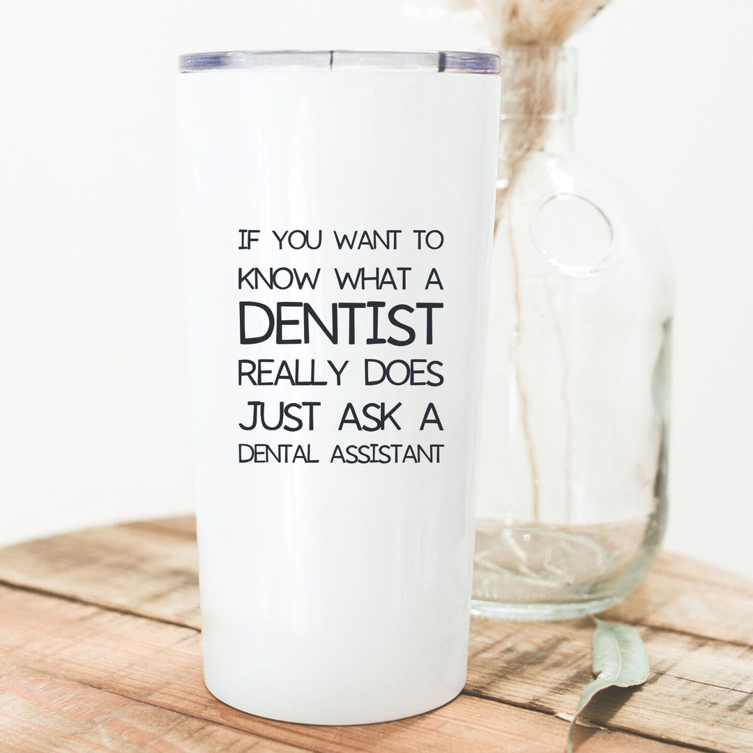 Gift for Dental Assistant, Funny Coffee Cup, Sarcastic Birthday Present, Cute Dental Assistant