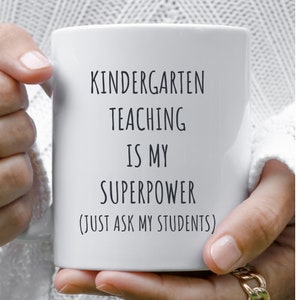 Gift For Kindergarten Teacher, Funny Kindergarten Teacher Mug, Thank You Gift For Kindergarten Teacher