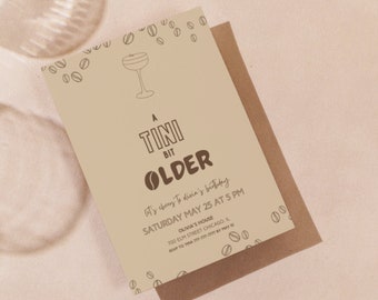 Espresso Martini Birthday Invitation: "A Tini Bit Older" (Digital Download)