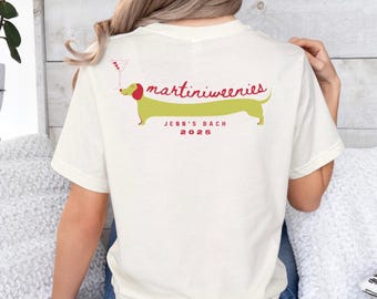 Custom Bachelorette party t-shirt, martini girls, Weiner dog girls trip gift, bridesmaid gift, cute doodle t-shirt, trendy wedding, fun