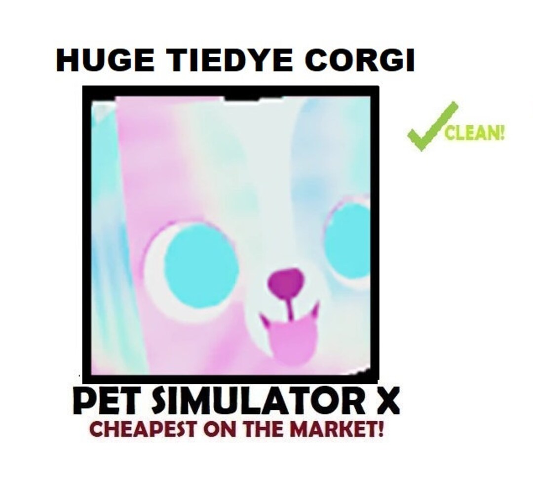 Pet Simulator X Huge Tiedye Corgi - Etsy