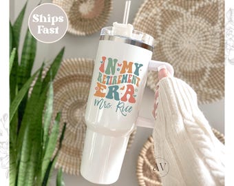 Personalized Retirement Teacher Gift 40oz Tumbler with Handle Retired Teacher Retirement 2025 Funny retirement Women's Retirement Gifts