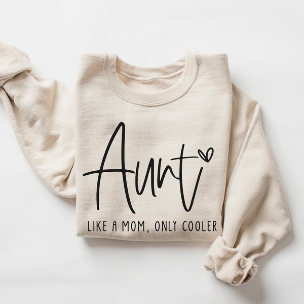 Cool Aunt Crewneck Sweater, Cadeau pour tante, Chemise du club Best Tante, Cadeau de tante, Pull confortable