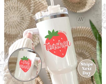 Custom Strawberry Teacher Tumbler Personalized 40oz Teacher Appreciation Gift for Teacher Name Tumbler Bulk Teacher Gifts Back to School