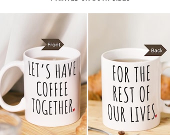 Let's Have Coffee Together Mug, Wedding Anniversary Gift Ideas, Couple Mugs, Valentines days gift, His and hers mugs, Newlywed gifts