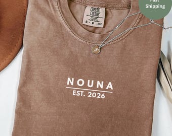 Comfort Colors Nouna Est 2026 Shirt, Godmother Gift