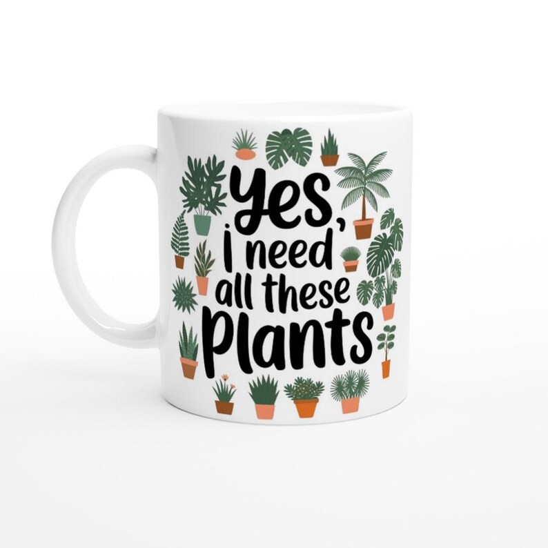 Plant Lover Mug | Gardening Mug | Plant Lover Gifts | Gifts For Gardening Mom | Gardening Gifts | Gardener Mug | Plant Lady Mug | Plant Mug