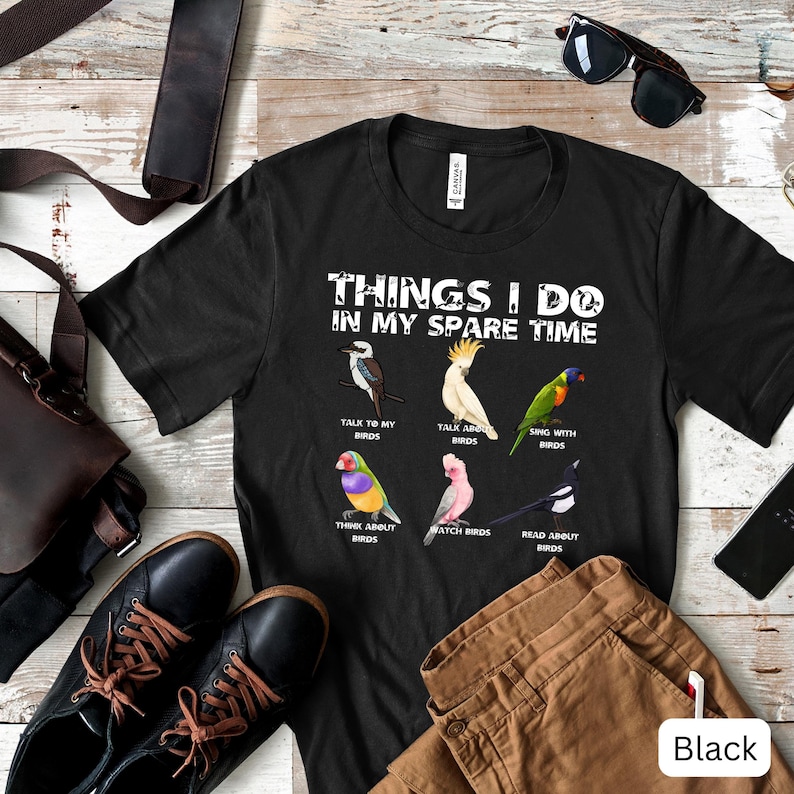 Australian Bird Shirt, Bird Watcher, Tshirt With Birds, Things I Do in ...
