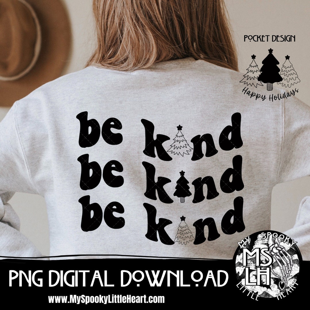 Be Kind Digital Download, Kindness Christmas Digital Download ...