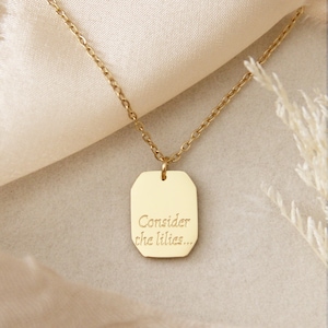 Consider the Lilies Necklace, Luke 12:27, Christian Jewelry Gift, Baptism Gift, Christian Verse Necklace, Fight Anxiety Scripture Jewelry