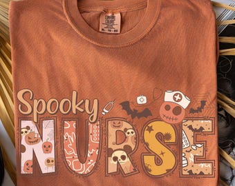 Spooky Nurse Halloween Shirt Ghost Nursing Tee Funny Nurse Gift Halloween Costume Shirt for Nurses Garment Dyed Unisex Nursing Student Shirt