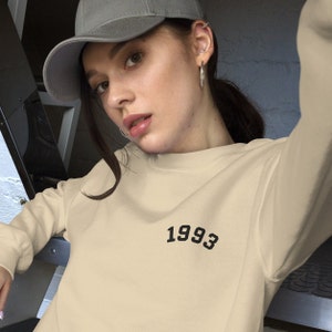 1993 Embroidered Sweatshirt, Birthday Gift, Born in 1993 Unisex Sweatshirt, Gift for Woman, Gift for Man, Birthday Shirt