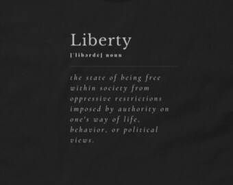 Freiheit Definition T-Shirt: Patriotisches Unisex Geschenk