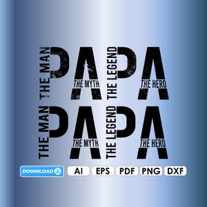 Papa Cutfile SVG DXF AI, lustiges pdf, Papa png, Vatertag Geschenk, Schnittdatei für Cricut Sublimationsdatei The Man The Myth The Legend